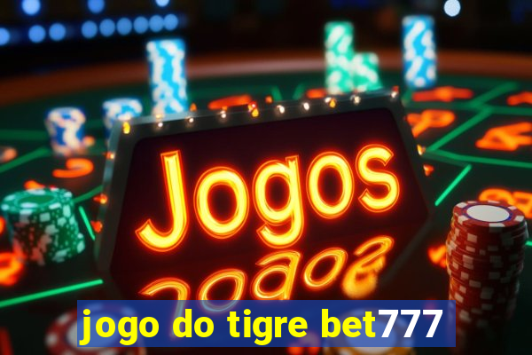 jogo do tigre bet777